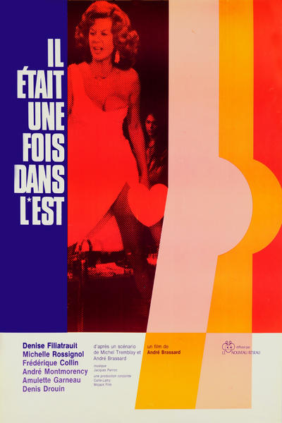 Affiche du film Il était une fois dans l'est (André Brassard, 1974)