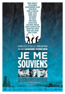 Je me souviens – Film d’André Forcier