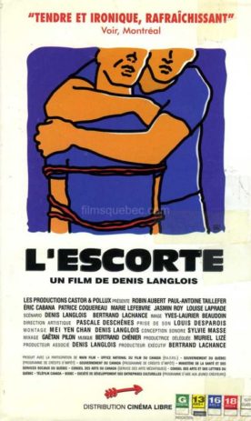 Escorte, L’ – Film de Denis Langlois
