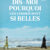 Affiche du film "Dis-moi pourquoi ces choses sont si belles" de Lyne Charlebois (Les Films Opale)