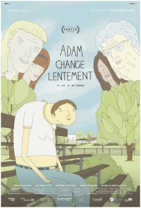 Adam change lentement – Film de Joël Vaudreuil